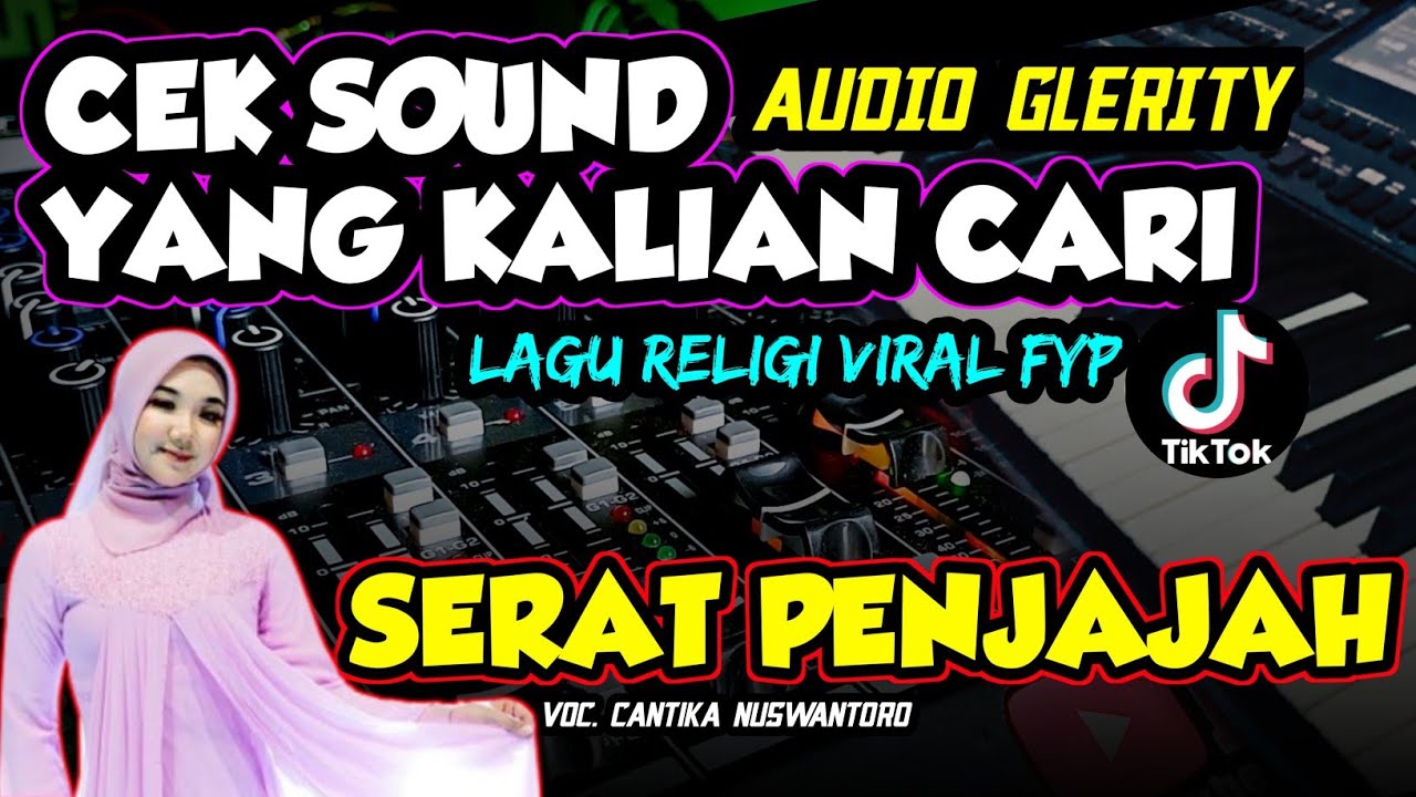 CEK SOUND SERAT PENJAJAH AUDIO GLERITY🔊RELIGI DANGDUT FYP TIKTOK 🔊AUDIO GARAPAN ALUS FULL CLARITY🎶