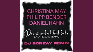 Das Ist, Weil Ich Dich Liebe Sarà Perché Ti Amo Dj Bonzay Remix Radio Mix