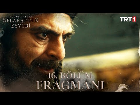 Kudüs Fatihi Selahaddin Eyyubi 16. Bölüm Fragmanı @trt1