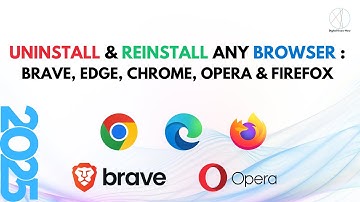 How to Uninstall & Reinstall | Brave, Edge, Chrome, Opera, and Firefox