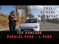 Direksiyon snav paralel park ve l park  tek hamlede