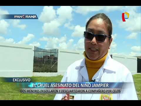 EXCLUSIVO: el cruel asesinato del niño Jampier