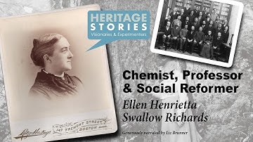 Chemist, Professor & Social Reformer: Ellen Swallow Richards - Freedom