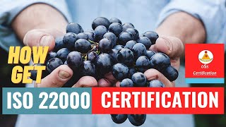 How to get IS0 22000  Certification