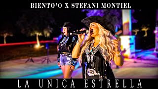 Biento'o x Stefani Montiel - La Unica Estrella