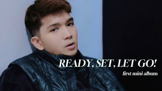 ALEX VASQUEZ  first mini album (READY, SET, LET GO!) teaser