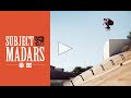 DC SHOES: SUBJECT MADARS