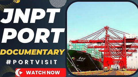 JNPT Port | Jwaharlal Nehru Port | Export Import Training | #export | GUJARAT EXIM TRAINING CENTER