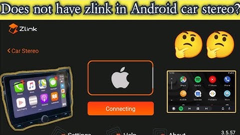 Is Zlink not showing in app list of Android car stereo (Creta OEM type) ?