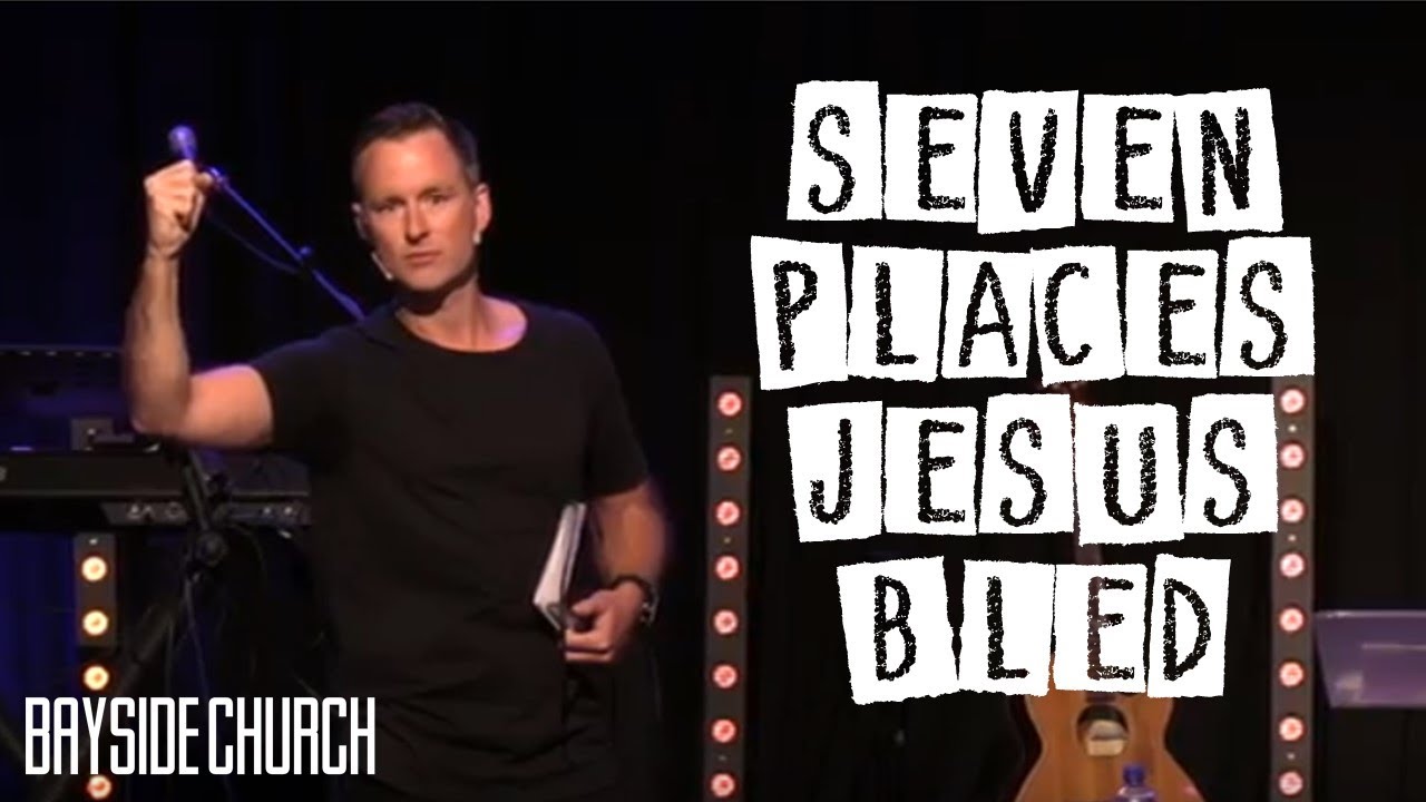 The 7 Places from which Jesus Bled / Chad M. Mansbridge (www.i5812.org)