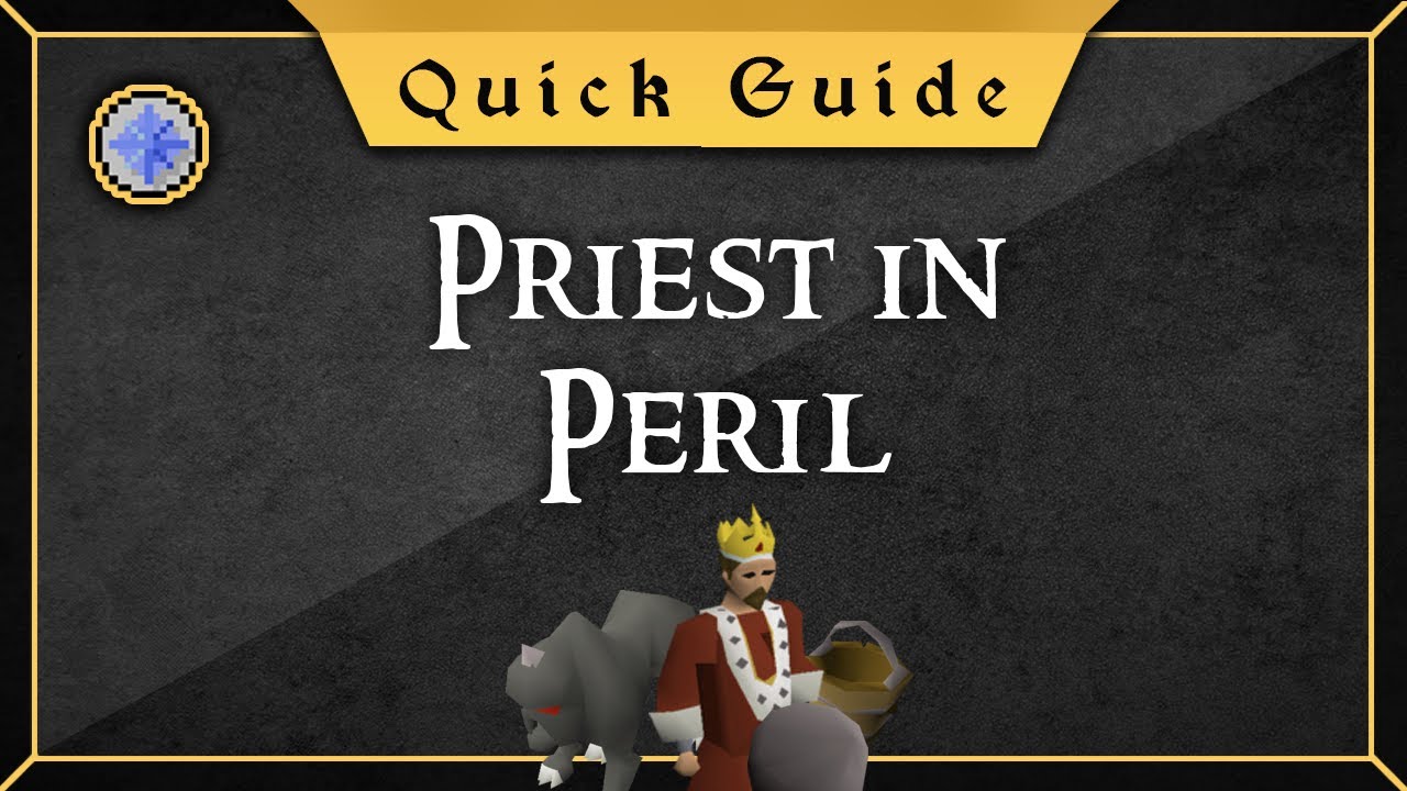 Quick Guide Priest In Peril YouTube Quick Guide Priest In Peril YouTube