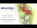 Online Learning: Video on Demand - Poppies & Daisies in Mixed Media