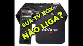 COMO PROSEGUIR COM CONSERTO TV BOX