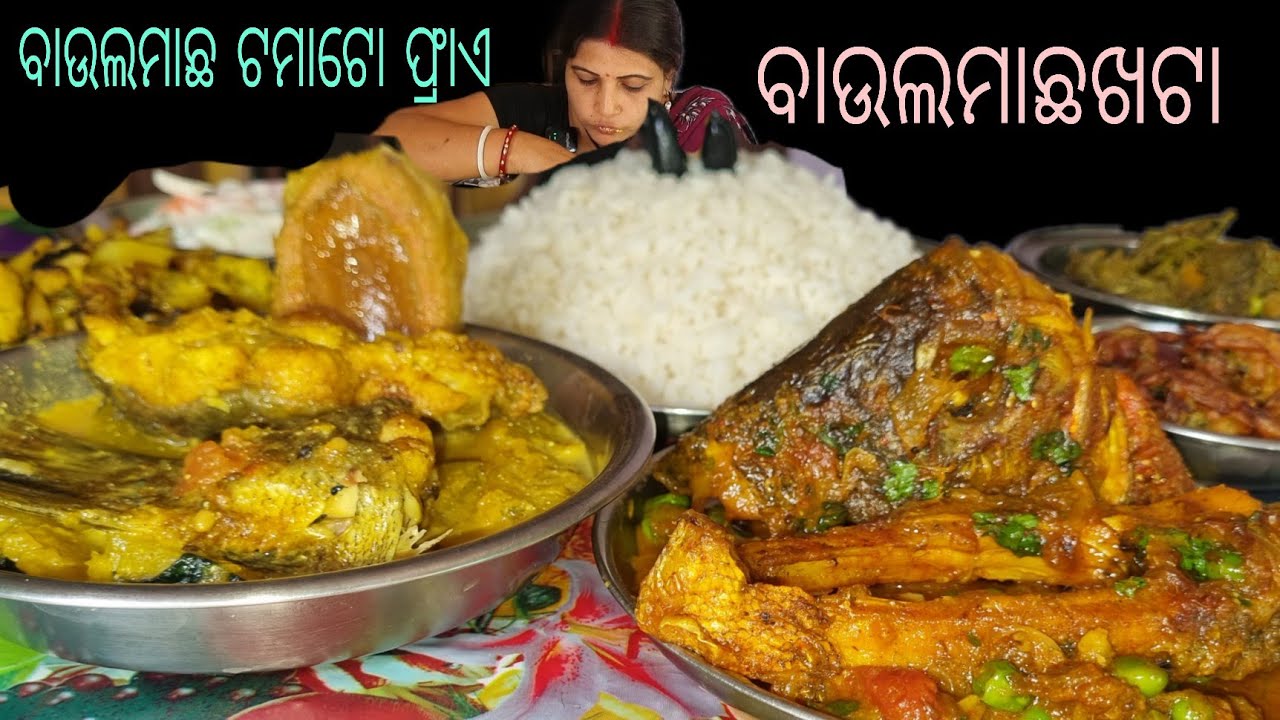Eating_rice/Baula machha tomato fry/machha kakharu ambula khata/alu kobi bhaja/dahi salad/saga/pokad