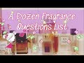 A Dozen Fragrance Questions List  Perfume Tag