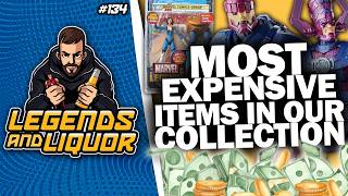 MOST EXPENSIVE ITEMS IN OUR COLLECTION - Legends & Liquor #134