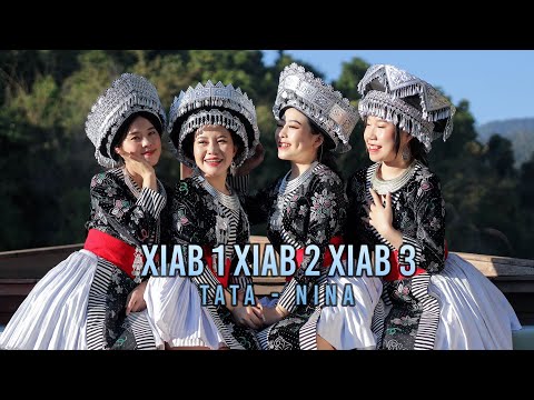 Xiab 1 Xiab 2 Xiab 3 by: Tata & Nina ( Nkauj tawm tshiab 2022-2023 )