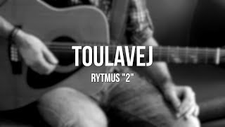 Video thumbnail of "Toulavej / Vojta „Kiďák“ Tomáško (RYTMUS) ¨2¨"