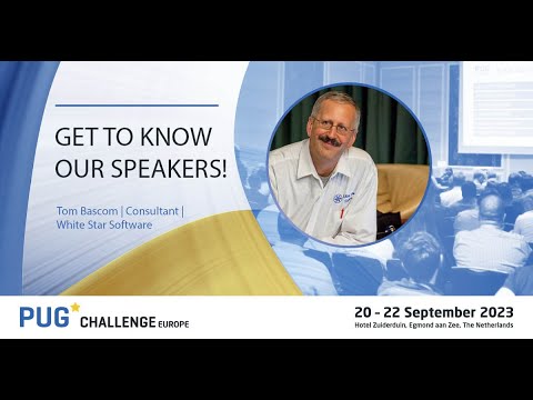 PUG Challenge 2023 - Get to know our speaker Tom Bascom - YouTube
