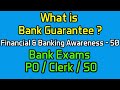 What is Bank Guarantee ? | Financial & Banking Awareness - 50 | Bank Exams | PO / Clerk / SO