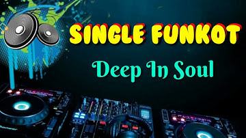 Deep In Soul [Hard]_ Dennie Rmx _ Single Funkot