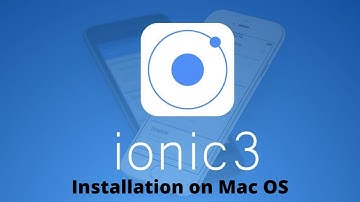Ionic 3 installation on Mac OS