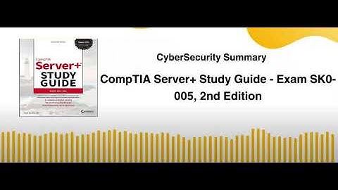 CompTIA Server+ Study Guide   Exam SK0 005, 2nd Edition