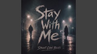 Stay With Me