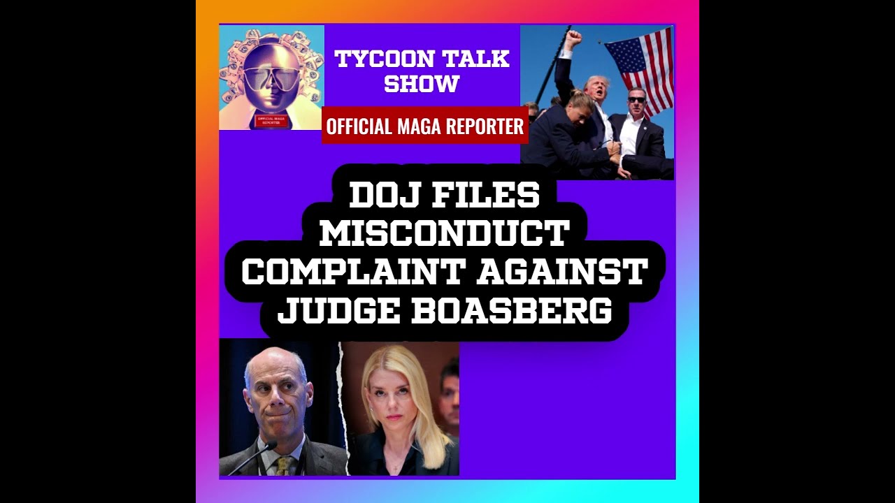 DOJ Files Misconduct Complaint Against Judge Boasberg JudicialIntegrity AGBondi TrumpAdministrati