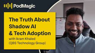 The Truth About Shadow AI & Tech Adoption with Ikram Khaled (QBS Technology Group)