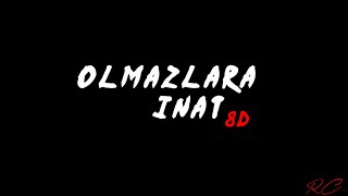 Olmazlara İnat - Berkay Altunyay (8D + Spectrum)