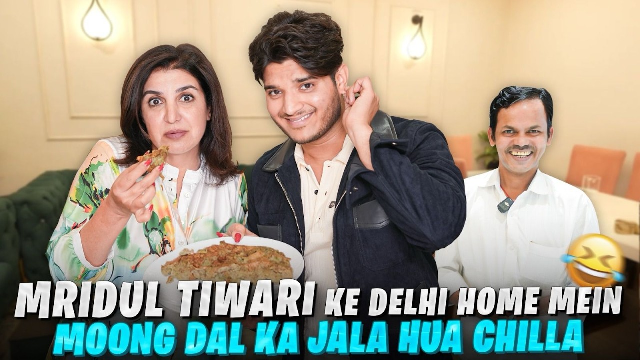Mridul Tiwari’s Lovely YouTube Fam, BB 19 Talks With Over Fried Moong Daal Chilla! @FarahKhanK