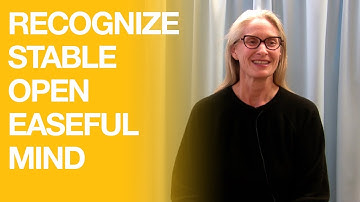 Recognize Stable, Open, Easeful Mind: Carie Matthias | Balanced View