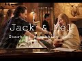 Jack&Mel | Start of Something Good