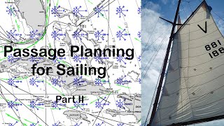 Passage Planning for Sailing, Part 2