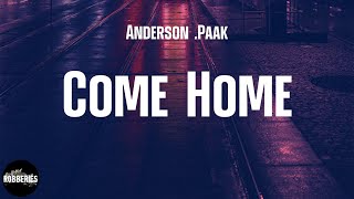 Anderson .Paak - Come Home (feat. André 3000) (lyrics)
