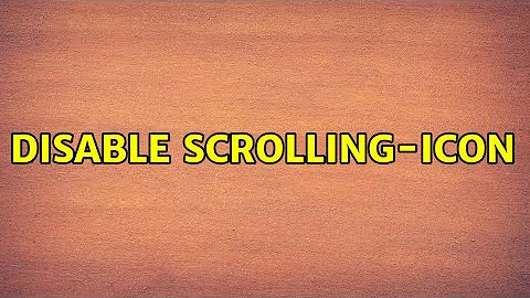 Disable scrolling-icon