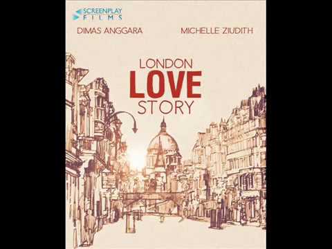 Soundtrack London Love Story 2016 Percayalah