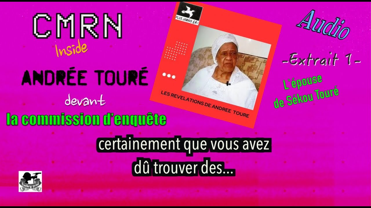 CMRN Inside I Andrée Touré I "Je ne me suis jamais préoccupée de ça." I Guinée I Extrait 1