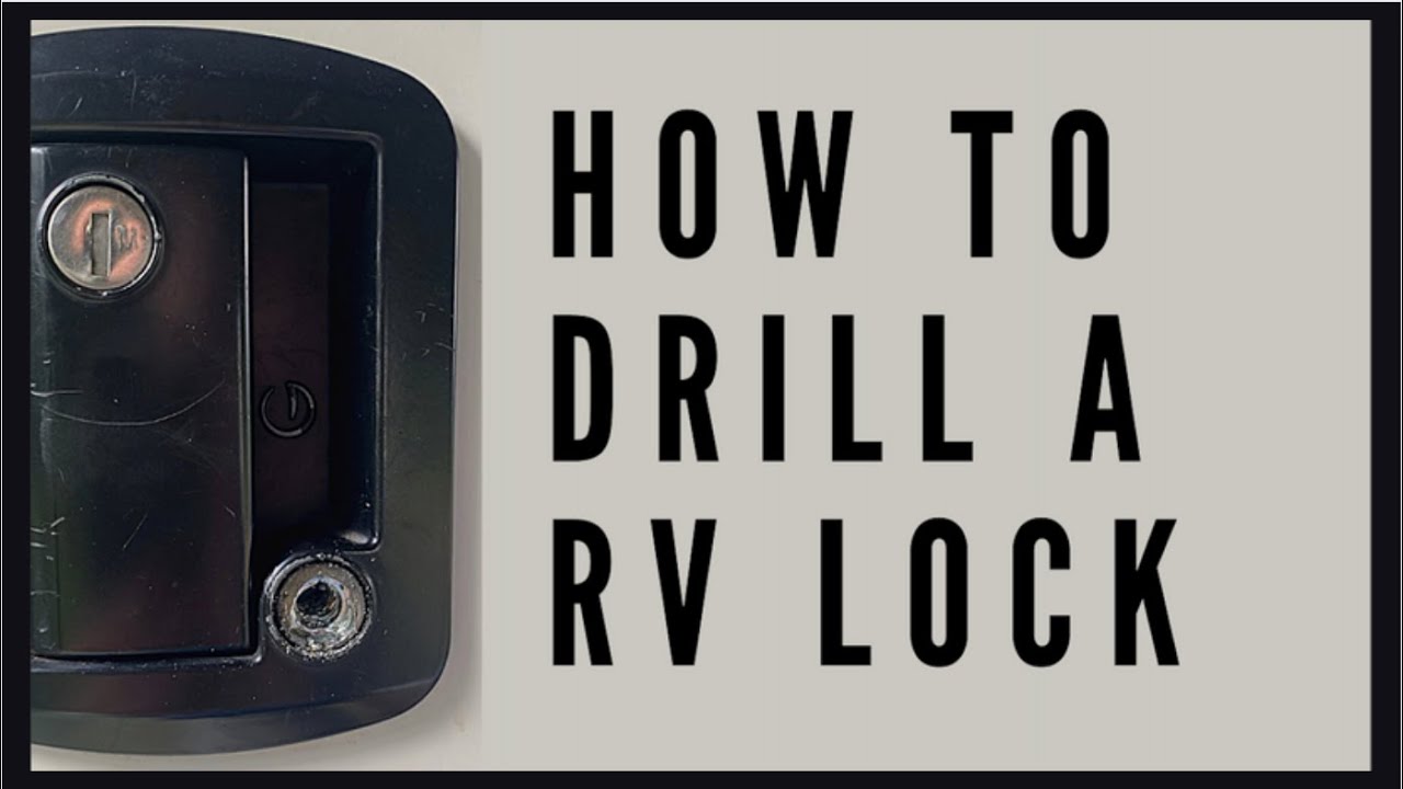 How to Drill into an RV Lock YouTube