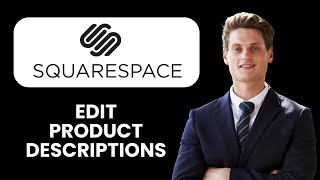 NEW! Edit Product Descriptions in Squarespace (2025) 🖊️ | Product Page Optimization & Best Practices