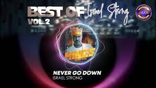 Never Go Down Audio (Track 12 - Best of Israel Strong Volume 2)