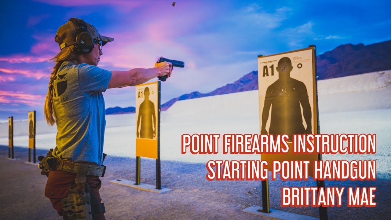 POINT Firearms Instruction | Starting Point Handgun | Brittany Mae