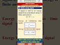 02SS1 Signals and Systems Part A Questions Define energy signal