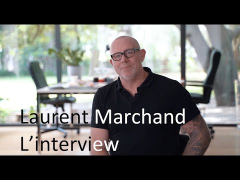 Laurent Marchand, l'interview