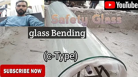 Glass bending pro Bend for Cylindrical Safety Glass ||How to bend Glass ||Glass Making