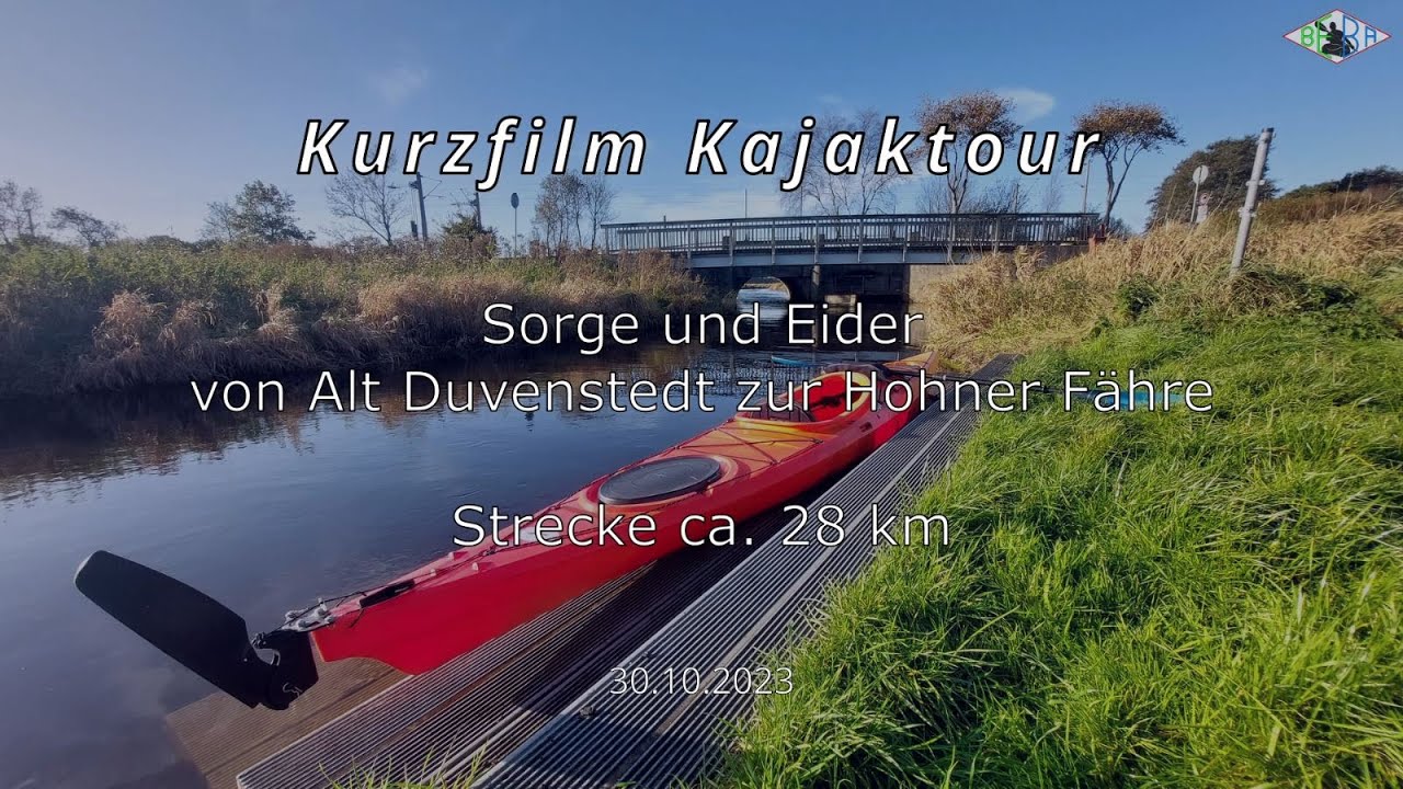 Kurzfilm Kajaktour Sorge von Alt Duvenstedt zur Hohner Fähre (Oktober 2023)