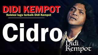 Didi Kempot - Cidro Lyrics Video