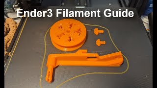 3D Print - Ender3 Filament Guide