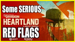 Some Serious Red Flags for gameplay in The Division Heartland